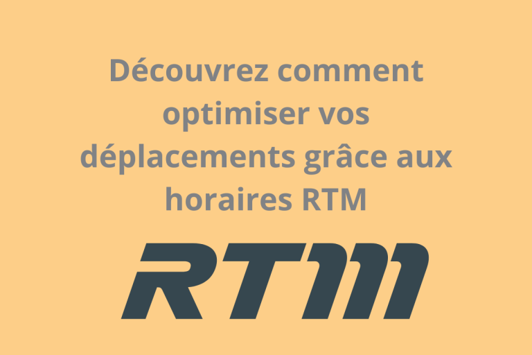 RTM horaire :Découvrez comment optimiser vos déplacements