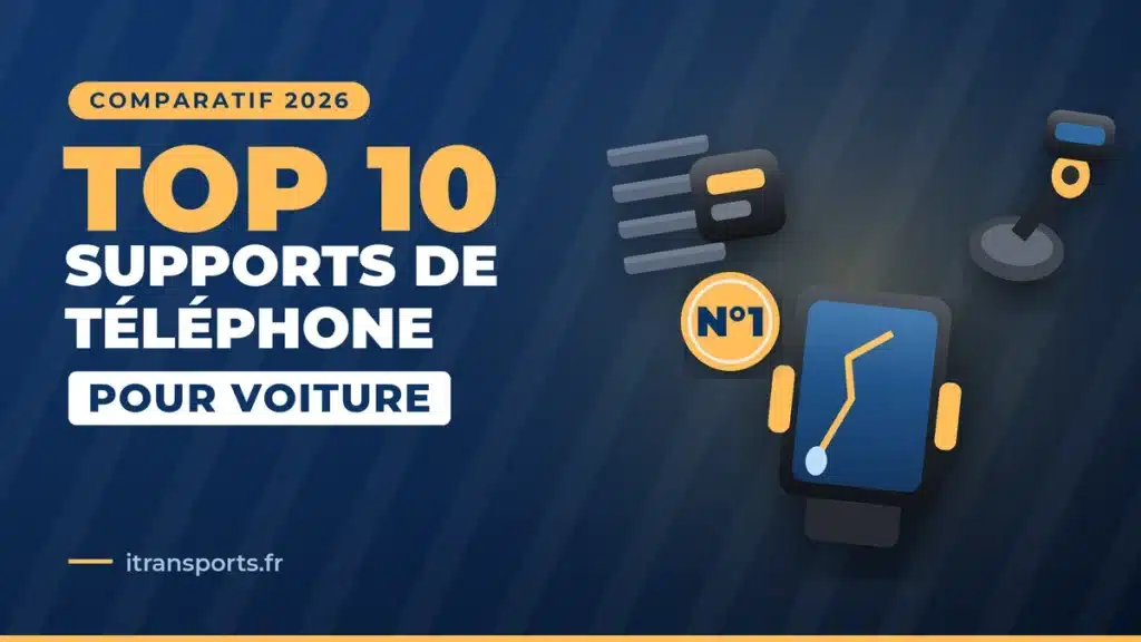 Meilleur support téléphone voiture : notre top 10 en 2026