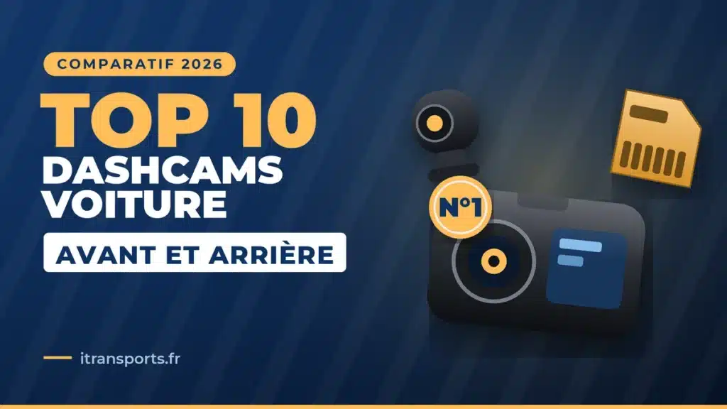 Meilleure dashcam voiture : notre top 10 en 2026
